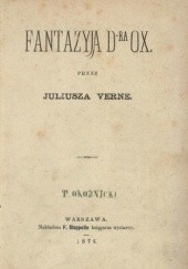 Okładka książki Fantazyja d-ra Ox Juliusz Verne