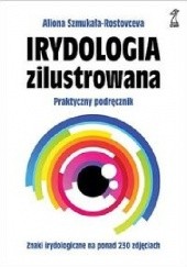 Okładka książki Irydologia zilustrowana Aliona Szmukała-Rostovceva