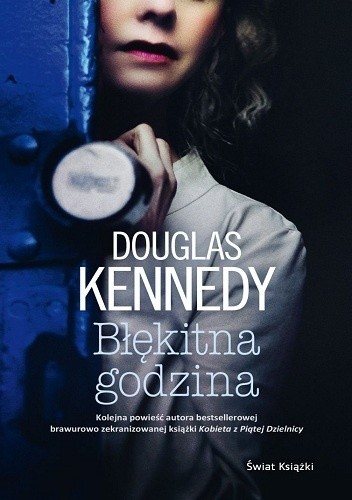 Okładka książki Błękitna godzina Douglas Kennedy