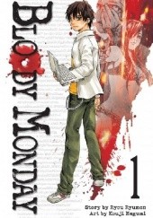 Okładka książki Bloody Monday 01 Kouji Megumi, Ryou Ryumon