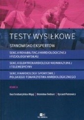 Okładka książki Testy wysiłkowe Bronisław Bednarz, Ryszard Piotrowicz, Ewa Straburzyńska-Migaj