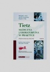 Okładka książki Tietz Medycyna laboratoryjna w praktyce Tom 2 Charles S. Eby, Ann M. Gronowski, Mitchell G. Scott