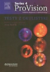 Okładka książki Testy z okulistyki ProVision Series 4 Edward J. Rockwood