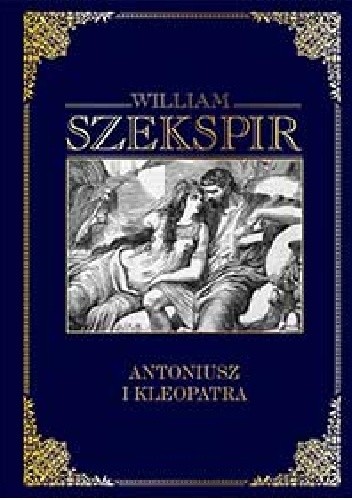 Okładka książki Antoniusz i Kleopatra William Shakespeare