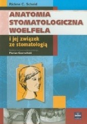 Okładka książki Anatomia stomatologiczna Woelfela i jej związek ze stomatologią Rickne C. Scheid
