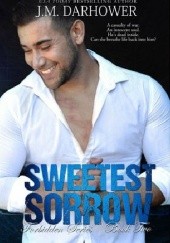 Okładka książki Sweetest Sorrow J.M. Darhower