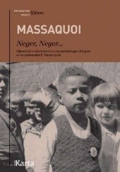 Okładka książki Neger, Neger... Opowieść o dorastaniu czarnoskórego chłopca w nazistowskich Niemczech