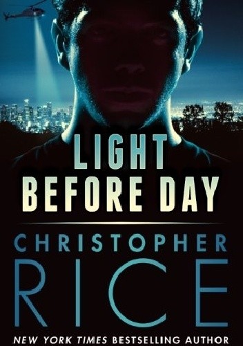 Okładka książki Light Before Day Christopher Rice