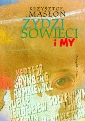 Okładka książki Żydzi, sowieci i my Krzysztof Masłoń