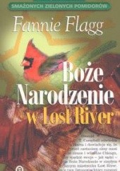 Okładka książki Boże Narodzenie w Lost River Fannie Flagg
