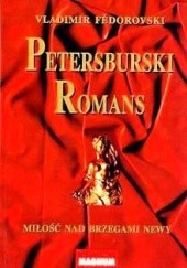 Okładka książki Petersburski romans Vladimir Fédorovski