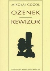 Okładka książki Ożenek. Rewizor Mikołaj Gogol