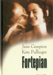 Okładka książki Fortepian Jane Campion, Kate Pullinger