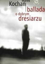 Okładka książki Ballada o dobrym dresiarzu Marek Kochan