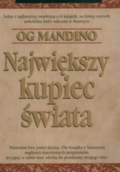 Okładka książki Największy kupiec świata Og Mandino
