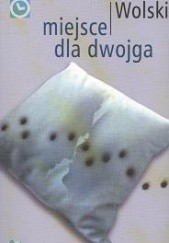 Okładka książki Miejsce dla dwojga Marcin Wolski