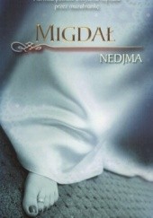 Okładka książki Migdał. Opowieść intymna Nedjma