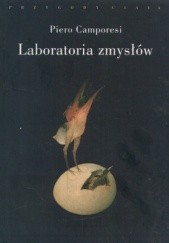 Okładka książki Laboratoria zmysłów Piero Camporesi