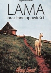 Okładka książki Lama oraz inne opowieści Zygmunt Skibicki