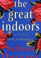 Okładka książki The great indoors Sabine Durrant