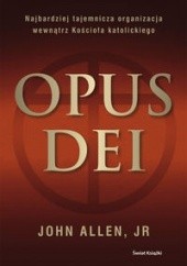 Okładka książki Opus Dei John L. Allen Jr.