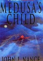 Okładka książki Medusa&s Child John J. Nance