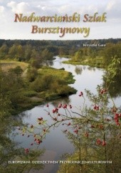 Okładka książki Nadwarciański Szlak Bursztynowy Krzysztof Gara