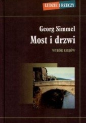 Okładka książki Most i drzwi wybór esejów Georg Simmel