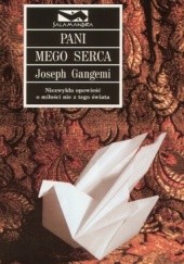 Okładka książki Pani mego serca Joseph Gangemi