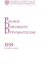 Okładka książki Polskie dokumenty dyplomatyczne 1939 Stanisław Żerko