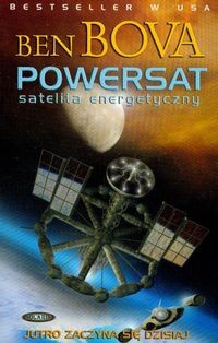 Powersat. Satelita energetyczny | Ben Bova