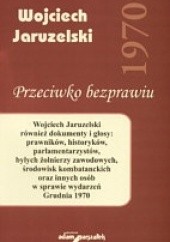 Okładka książki Przeciwko bezprawiu 1970 Wojciech Jaruzelski