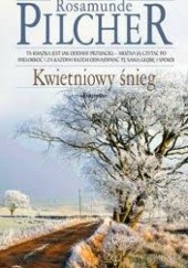Okładka książki Kwietniowy śnieg Rosamunde Pilcher