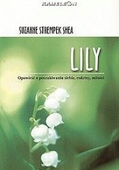 Okładka książki Lily Suzanne Strempek-Shea