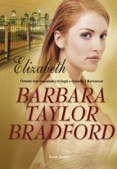 Okładka książki Elizabeth Barbara Taylor Bradford
