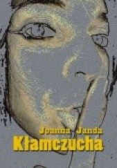 Okładka książki Kłamczucha Joanna Janda