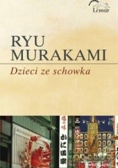 Okładka książki Dzieci ze schowka Ryū Murakami