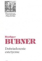 Okładka książki Doświadczenie estetyczne Rudiger Bubner