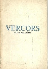 Okładka książki Bitwa milczenia Vercors