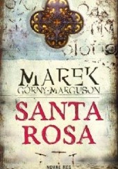 Okładka książki Santa Rosa Marek Górny
