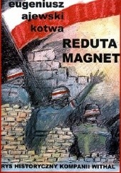 Okładka książki Reduta Magnet Eugeniusz Ajewski