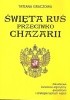 Okładka książki Święta Ruś przeciwko Chazarii Tatiana W. Graczowa