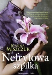 Okładka książki Nefrytowa szpilka Joanna Miszczuk