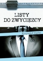 Okładka książki Listy do zwycięzcy Krzysztof Hurko