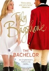 Okładka książki The Bachelor Tilly Bagshawe