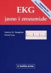 Okładka książki EKG jasno i zrozumiale. Wydanie 4 David Gray, Andrew Houghton