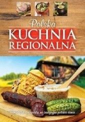 Okładka książki Polska kuchnia regionalna Krzysztof Żywczak