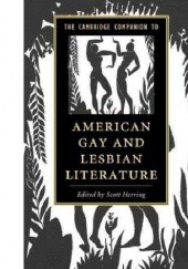 Okładka książki The Cambridge Companion to American Gay and Lesbian Literature Scott Herring
