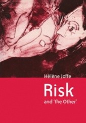 Okładka książki Risk and 'The Other' Hélène Joffé