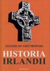 Okładka książki Historia Irlandii Stanisław Grzybowski